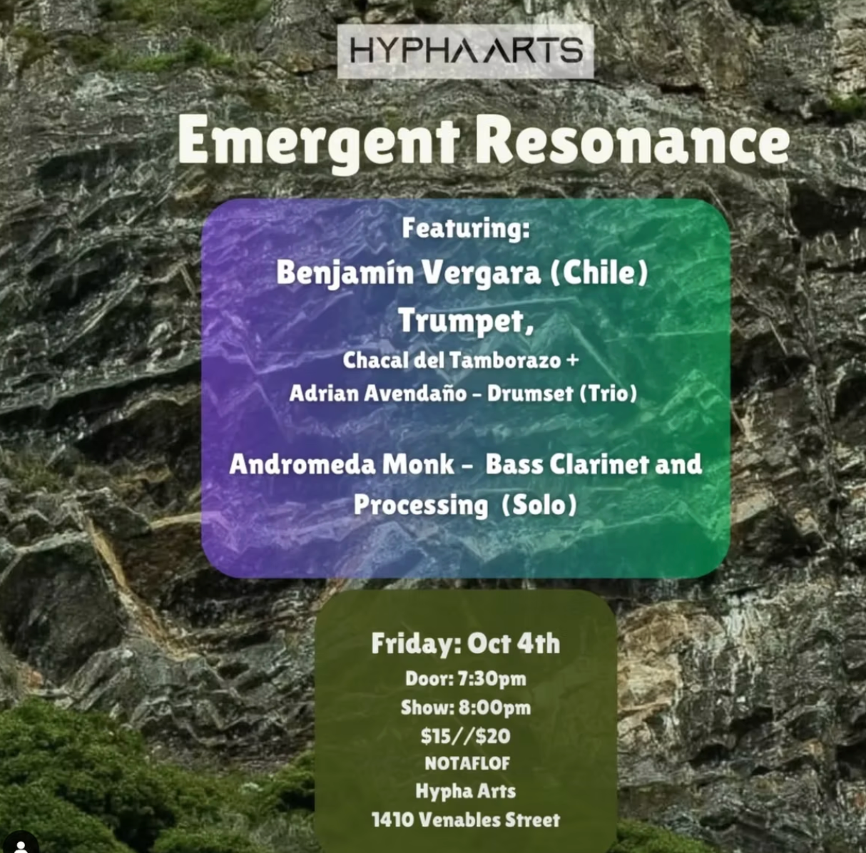 Emergent Resonance event poster featuring Benjamin Vergara, Chacal del Tamborazo with Adrian Avendaño, and Andromeda Monk at Hypha Arts on October 4, 2024